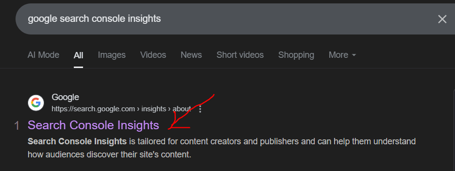Go to Google and type "Google Search Console Insights." Click on the first link on the SERP.